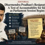 Editorila on Resignation of Dharmendra Pradhan