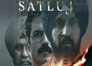 Satluj Movie OTT