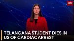 Indian engineering student dies in U.S. internship.
